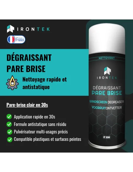 IT336 - DÉGRAISSANT PARE BRISE
